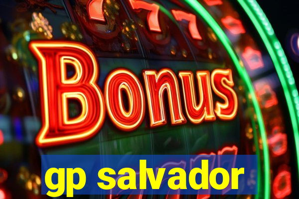 gp salvador